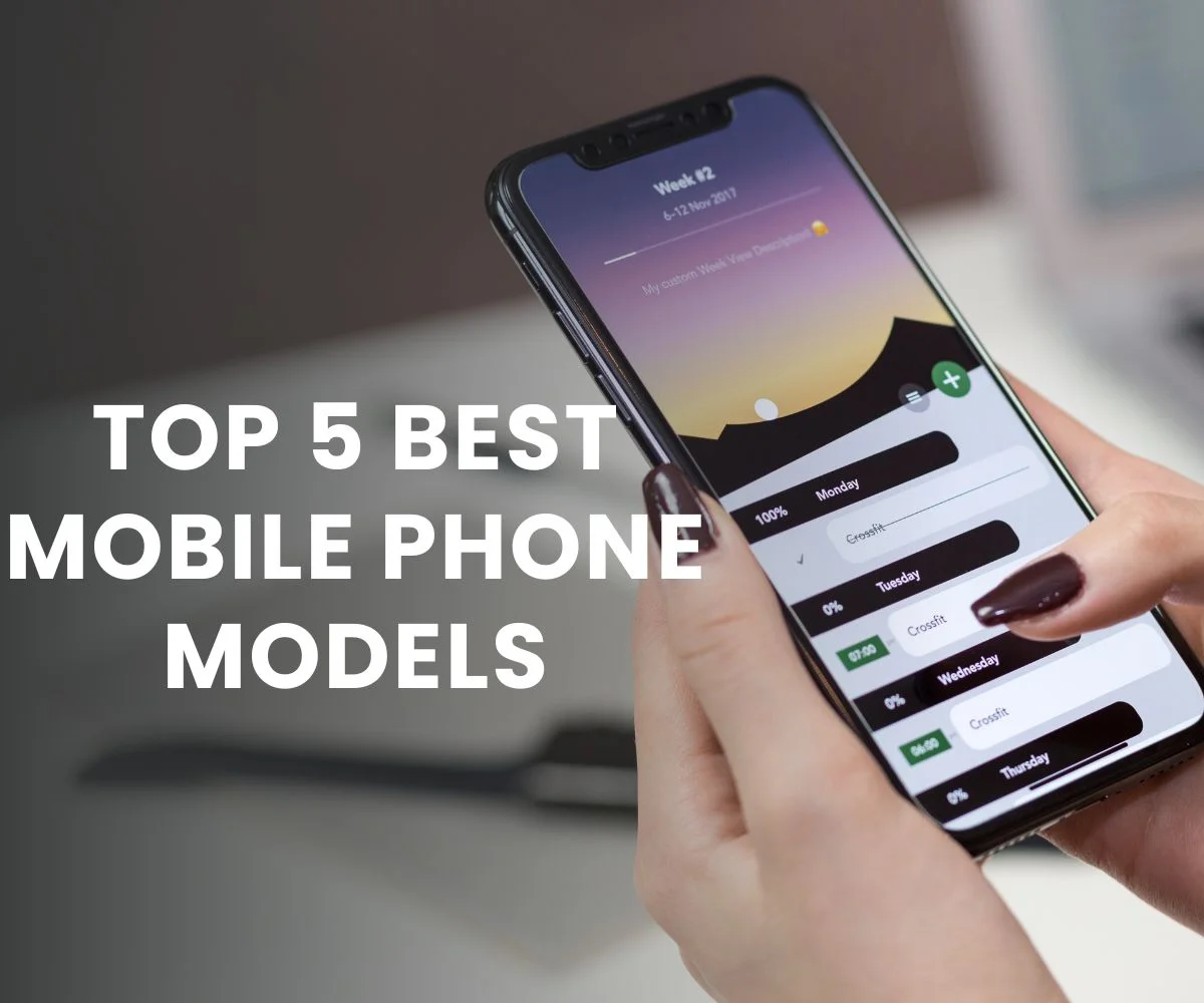 Top 5 Best Mobile Phone